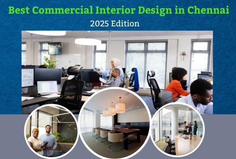 Best 15 Commercial Interior Design Firms in Chennai 2025.